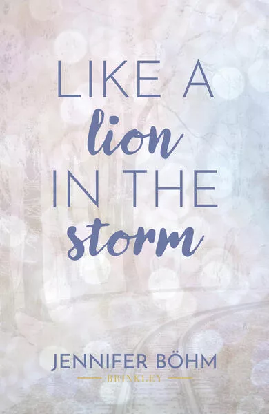 Cover: Like a Lion in the Storm