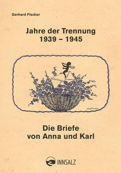 Jahre der Trennung 1939 - 1945