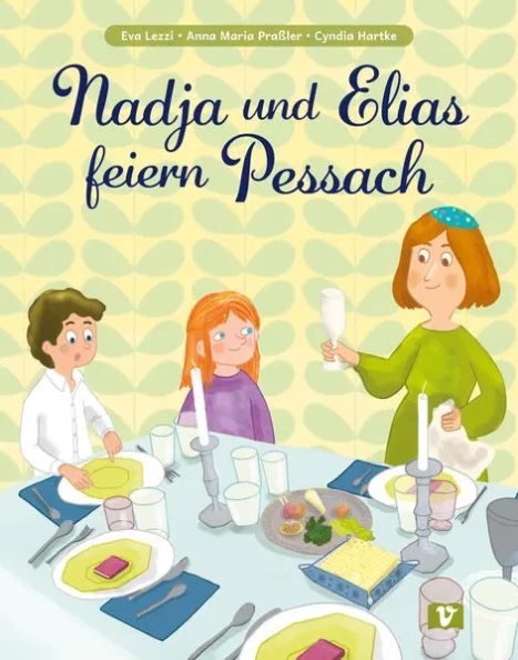 Cover: Nadja und Elias feiern Pessach