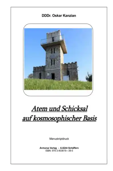 Atem und Schicksal auf kosmosophischer Basis