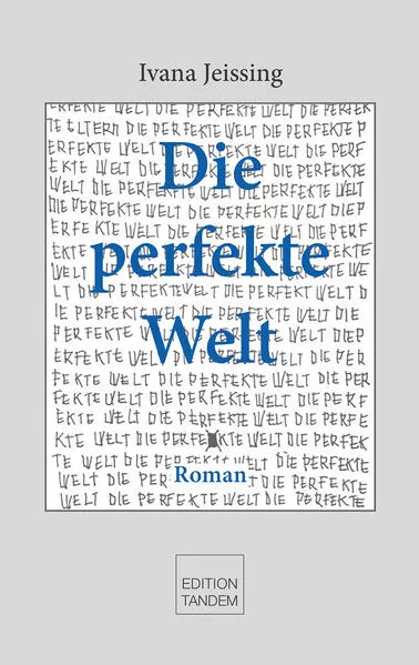 Cover: Die perfekte Welt