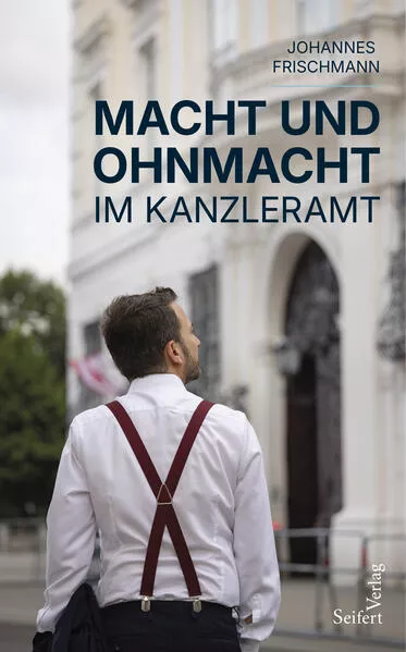 Cover: Macht und Ohnmacht im Kanzleramt