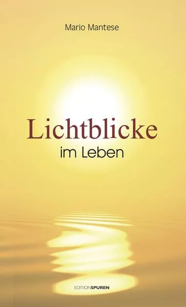 Cover: Lichtblicke im Leben