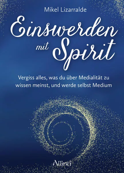 Cover: Einswerden mit Spirit