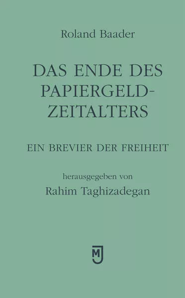 Cover: Das Ende des Papiergeld-Zeitalters