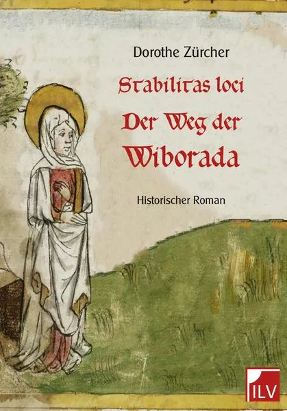 Cover: Stabilitas loci - Der Weg der Wiborada
