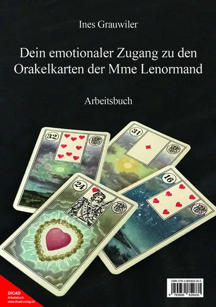 Cover: Dein emotionaler Zugang zu den Orakelkarten der Mme Lenormand