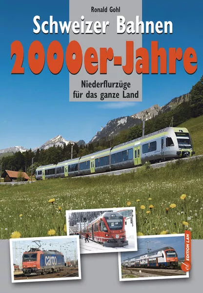 Schweizer Bahnen 2000er-Jahre</a>