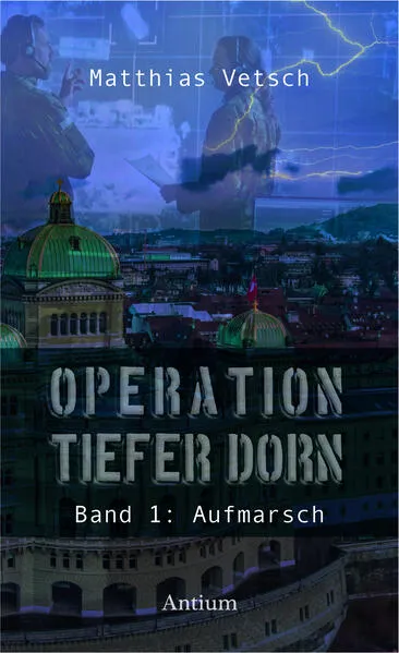 Cover: Operation Tiefer Dorn
