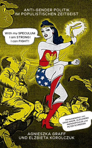 Cover: Anti-Gender Politik im populistischen Zeitgeist