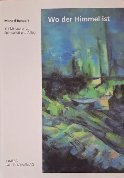 Wo der Himmel ist