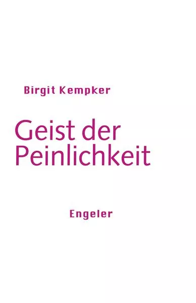 Cover: Geist der Peinlichkeit