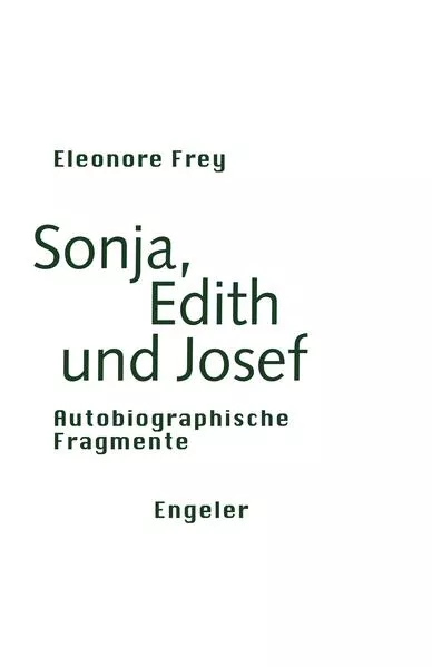 Sonja, Edith und Josef