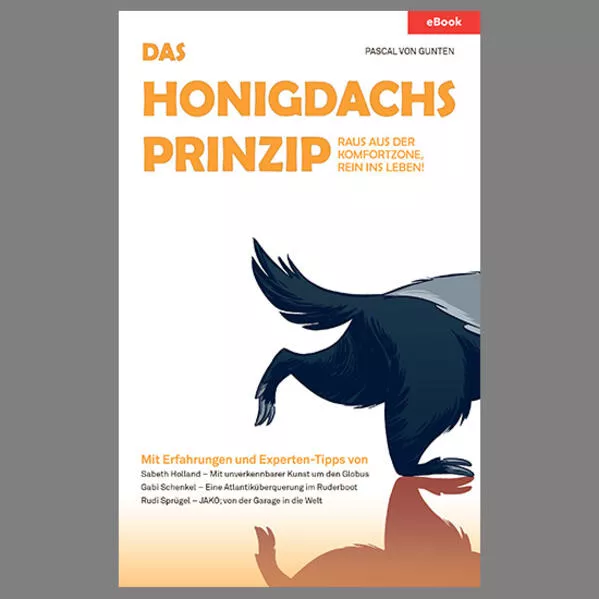 Cover: Das Honigdachsprinzip