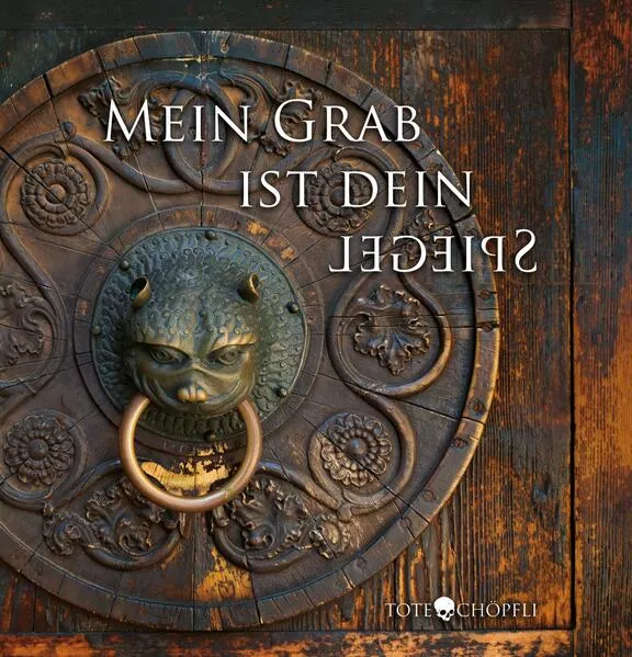 Dein Grab ist mein Spiegel</a>