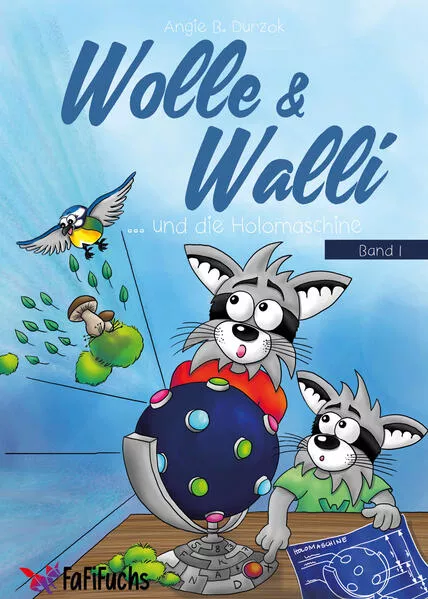 Cover: Wolle & Walli und die Holomaschine