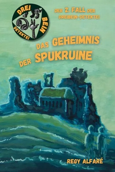 Das Geheimnis der Spukruine