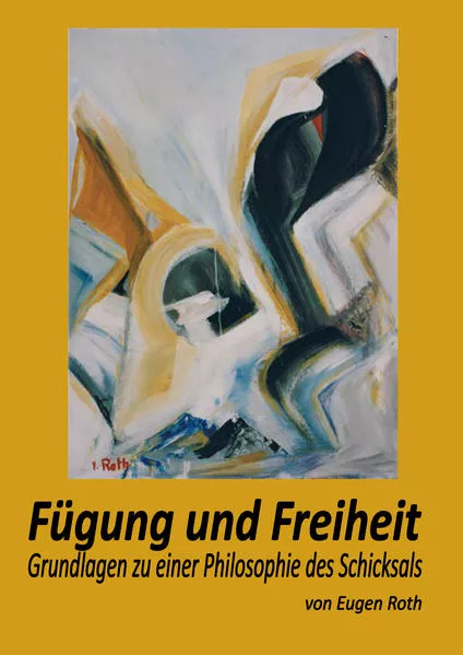 Cover: Fügung und Freiheit