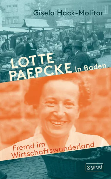 Cover: Lotte Paepcke in Baden