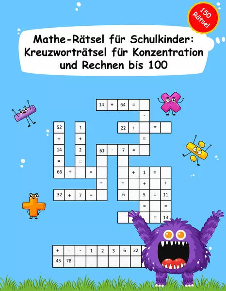 Konzentration Mathe Rätsel - 150 Kreuzworträtsel zum Kopfrechnen bis 100</a>