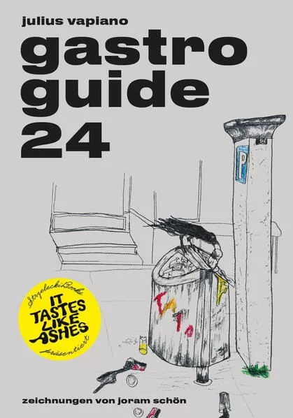 Cover: It Tastes Like Ashes: GASTRO GUIDE 24