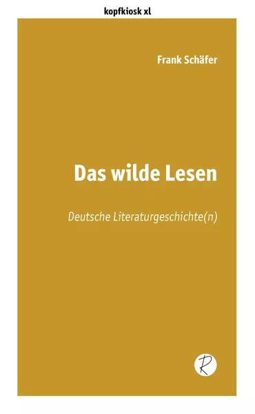 Cover: Das wilde Lesen