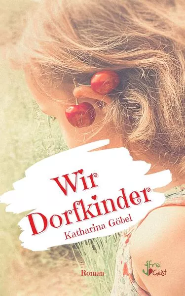 Wir Dorfkinder