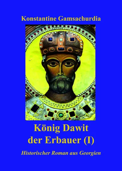 König Dawit der Erbauer (Erstes Buch)</a>