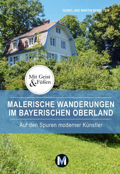 Cover: Malerische Wanderungen im Bayerischen Oberland