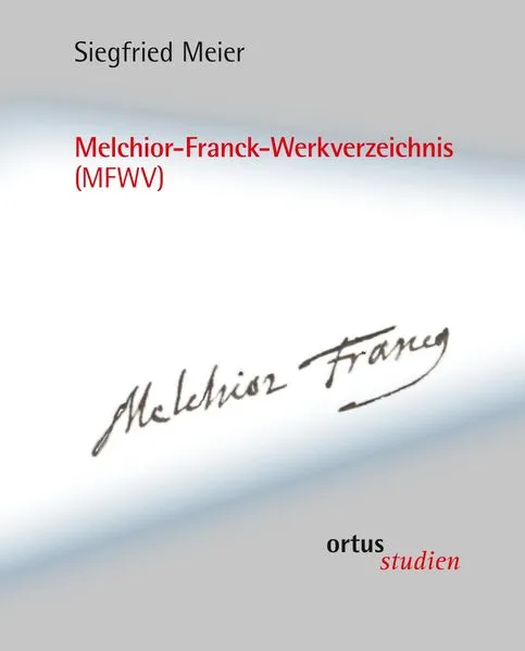 Cover: Melchior-Franck-Werkverzeichnis (MFWV)