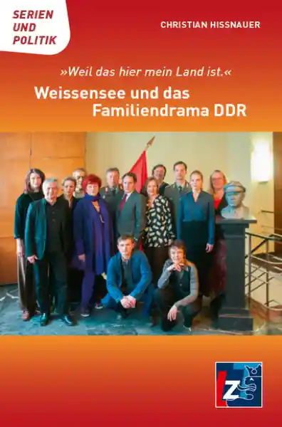 Cover: Weissensee und das Familiendrama DDR
