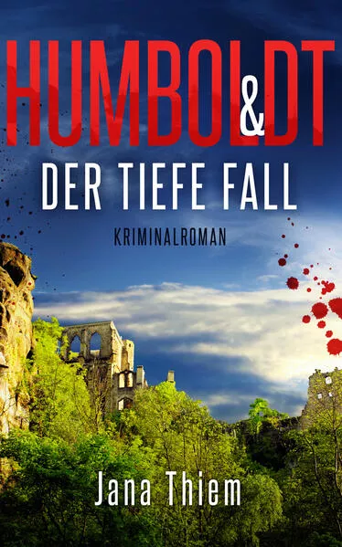 Cover: Humboldt und der tiefe Fall
