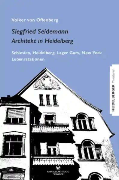 Cover: Siegfried Seidemann. Architekt in Heidelberg