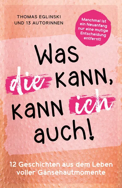 Cover: Was die kann, kann ich auch