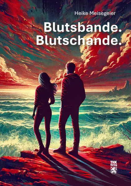 Blutsbande. Blutschande.