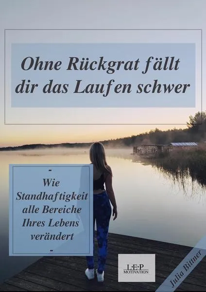 Cover: Ohne Rückgrat fällt dir das Laufen schwer