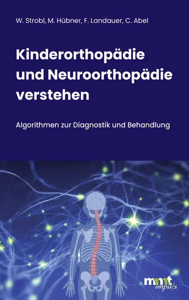 Cover: Kinderorthopädie und Neuroorthopädie verstehen