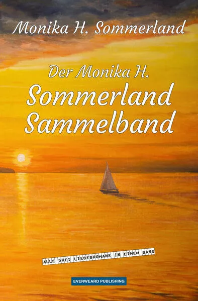 Der Monika H. Sommerland Sammelband