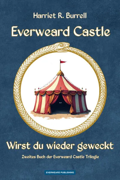Everweard Castle - Wirst du wieder geweckt