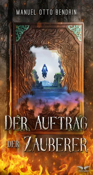 Der Auftrag der Zauberer