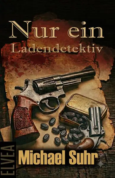 Cover: Nur ein Ladendetektiv