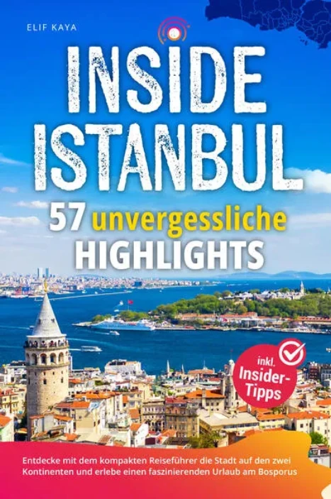 Cover: Inside Istanbul - 57 unvergessliche Highlights