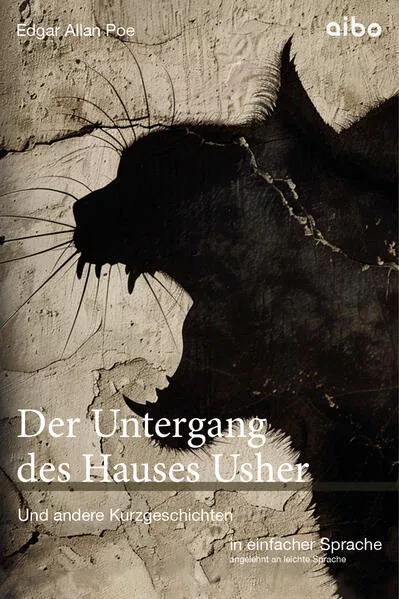 Cover: Der Untergang des Hauses Usher und andere Kurzgeschichten in einfacher Sprache