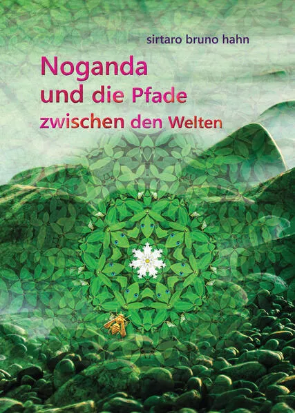 Cover: Noganda und die Pfade zwischen den Welten