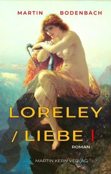 Loreley / Liebe I