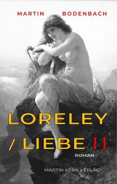 Loreley / Liebe II