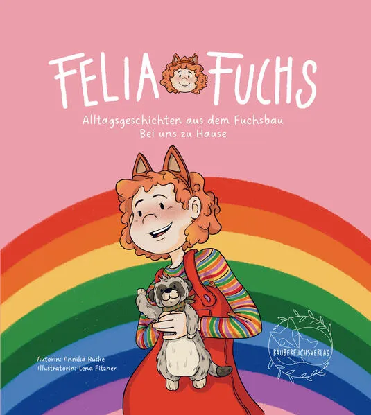 Cover: Felia Fuchs - Alltagsgeschichten aus dem Fuchsbau