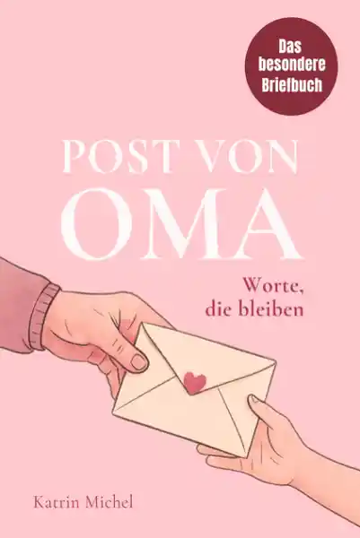 Cover: Post von Oma - Worte, die bleiben - Das besondere Briefbuch