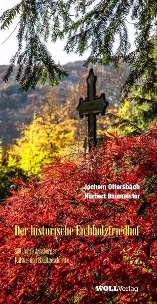 Cover: Der historische Eichholzfriedhof