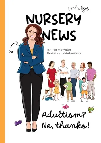 Nursery News: Adultism? No, thanks!